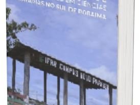 E-book Avanços Científicos e Tecnológicos em Ciências Agrárias no Sul de Roraima.