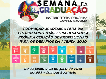 Semana de Graduação ocorre entre os dias 30 de junho e 4 de julho no CBV