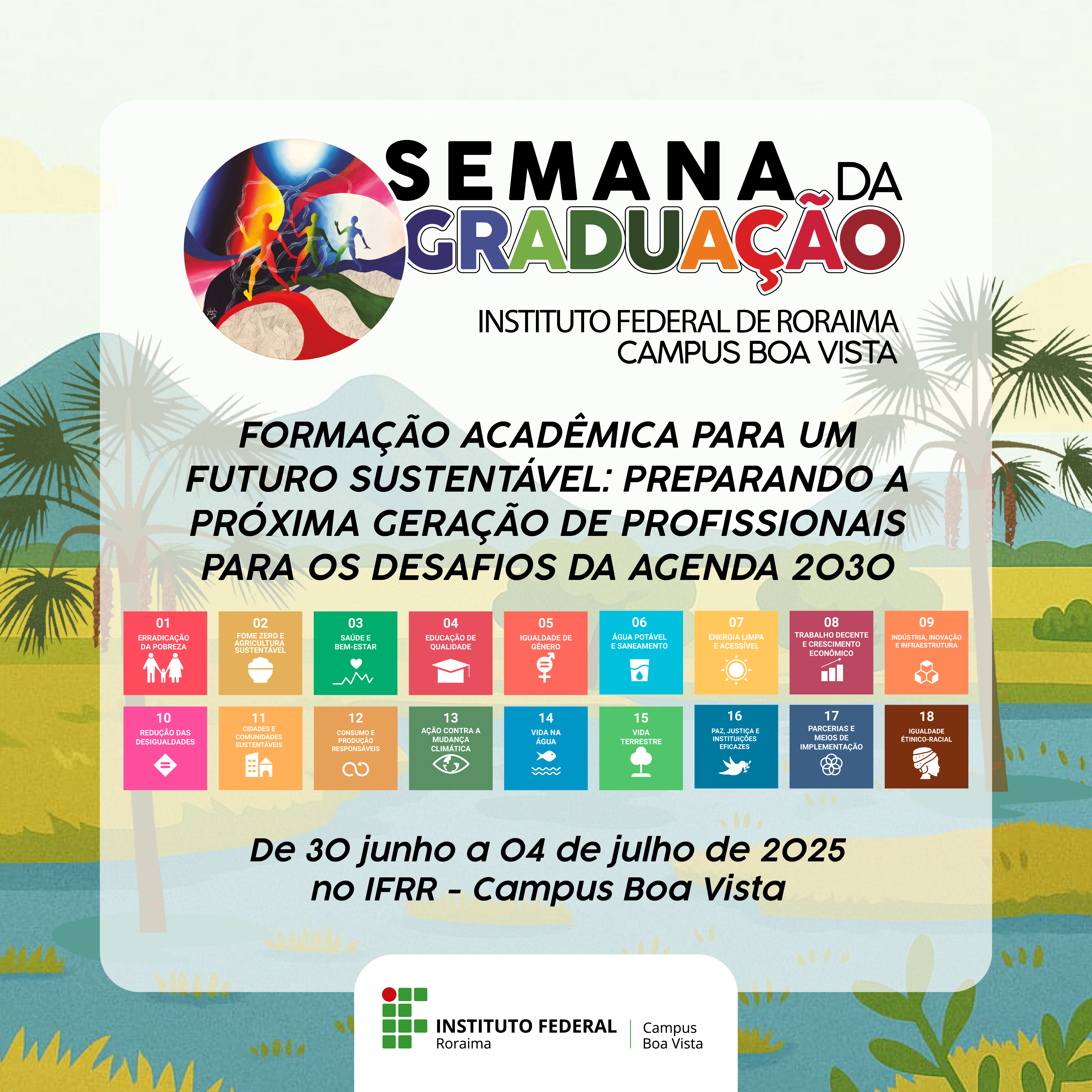 Semana de Graduação ocorre entre os dias 30 de junho e 4 de julho no CBV