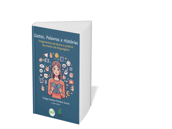 Gestos, Palavras e Histórias fragmentos de teoria e prática do ensino de linguagens