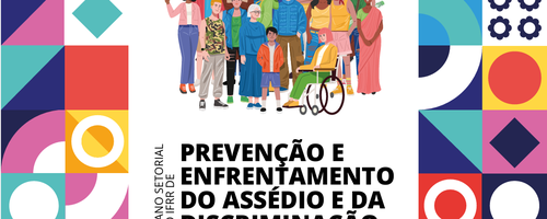 Plano Setorial de Prevenção do Assédio e Discriminação  do IFRR está disponível no site